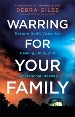 Warring for Your Family