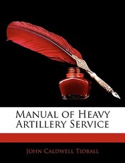 Manual of Heavy Artillery Service