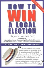 How To Win A Local Election, Revised
