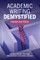 Academic Writing Demystified