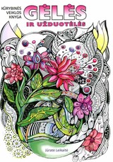 Gėlės ir užduotėlės. Kūrybinės veiklos knyga