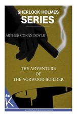The Adventure of the Norwood Builder