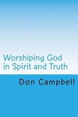 Worshiping God in Spirit and Truth