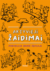 Aktyvieji žaidimai. Mokykloje, namie, iškyloje