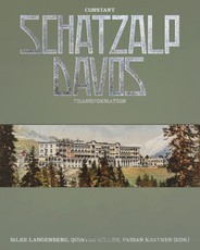 Schatzalp Davos - Constant Transformation