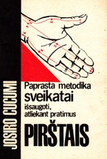 Paprasta metodika sveikatai išsaugoti, atliekant pratimus pirštais