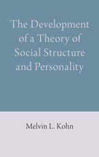 The Development of a Theory of Social Structure and Personality