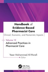 Handbook of Evidence-Based Pharmacist Care: Clinical, Economic, and Humanistic Impacts