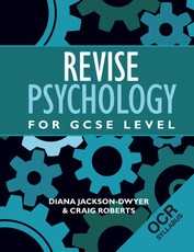 Jackson-Dwyer, D: Revise Psychology for GCSE Level