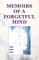 Memoirs of A Forgetful Mind