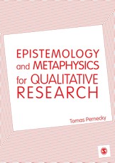 Epistemology and Metaphysics for Qualitative Research