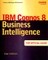 IBM Cognos 8 Business Intelligence: The Official Guide