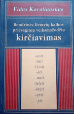 Bendrinės lietuvių kalbos priesaginių veiksmažodžių kirčiavimas