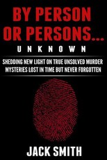 By Person or Persons...UNKNOWN