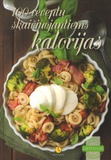 100 receptų skaičiuojantiems kalorijas