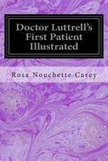Doctor Luttrell's First Patient Illustrated