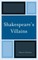 Shakespeare's Villains