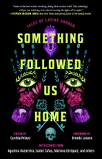 Something Followed Us Home