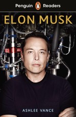 Penguin Readers Level 3: Elon Musk (ELT Graded Reader)