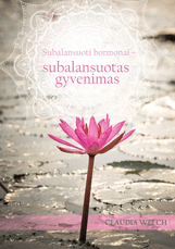 Subalansuoti hormonai – subalansuotas gyvenimas