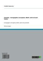 Ganesha - Iconographic Conception, Motif, and its Social Outlet