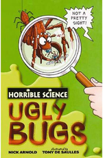 Ugly Bugs (Horrible Science)