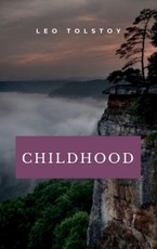 Tolstoy, L: Childhood