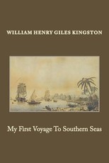 My First Voyage To Southern Seas