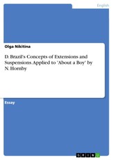 D. Brazil's Concepts of Extensions and Suspensions. Applied to 'About a Boy' by N. Hornby