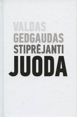 Stiprėjanti juoda