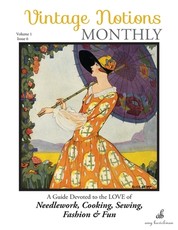 Vintage Notions Monthly - Issue 6