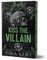 Kiss the Villain (Deluxe Edition) (Kiss the Villain, 1)