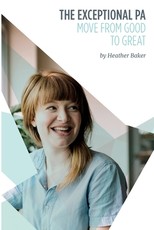 The Exceptional PA - Move from Good to Great