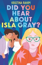 Did You Hear about Isla Gray?