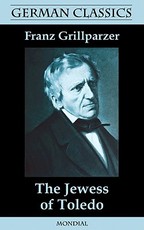 The Jewess of Toledo (German Classics)