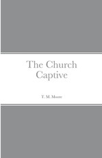 The Church Captive