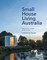 Small House Living Australia