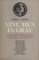 Nine Men In Gray
