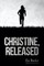 Christine, Released