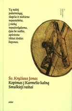Kopimas į Karmelio kalną. Smulkieji raštai (2015)