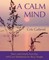 A Calm Mind