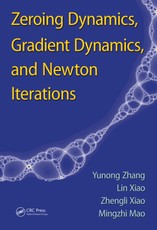 Zhang, Y: Zeroing Dynamics, Gradient Dynamics, and Newton It