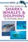 First Field Guide to Sharks, Whales and Dolphins of Southern Africa
