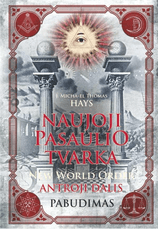 Naujoji pasaulio tvarka. Antroji dalis. Pabudimas Naujoji pasaulio tvarka. Antroji dalis. Pabudimas