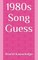 1980s Song Guess