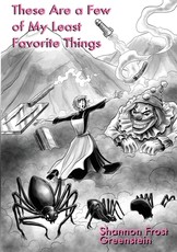 These Are A Few Of My Least Favorite Things