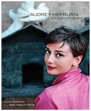 Audrey Hepburn, An Elegant Spirit: A Son Remembers