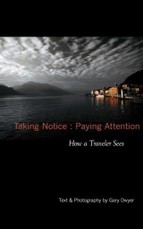 Taking Notice : Paying Attention