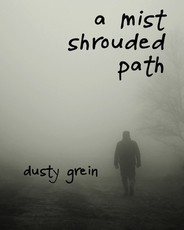 A Mist Shrouded Path