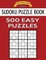 Sudoku Puzzle Book, 500 EASY Puzzles